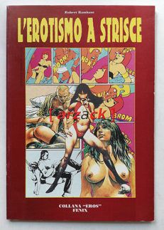 L'EROTISMO A STRISCIE Collana Eros Fenix 1994 ROBERT RAMBAUT prima edizione