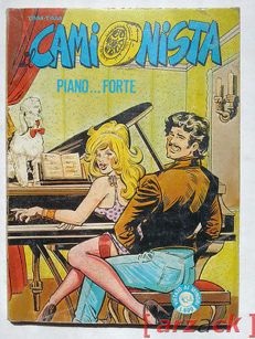 IL CAMIONISTA Iª Serie N° 3 PianoForte Edifumetto 1981