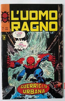 L'UOMO RAGNO 192 CORNO 1977 Guerriglia urbana