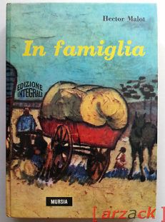 IN FAMIGLIA di Hector Malot 1ª Edizione Mursia 1975 EDIZIONE INTEGRALE