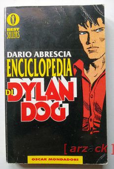 Enciclopedia di DYLAN DOG Dario Abrescia 1ª  EDIZIONE OSCAR MONDADORI 1995