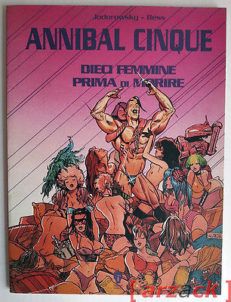 Jodorowsky - Bess ANNIBAL CINQUE Dieci Femmine Prima di Morire TELEMACO 1993