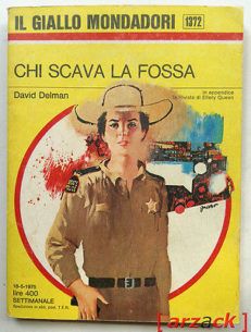 IL GIALLO MONDADORI 1372 Chi scava la fossa DAVID DELMAN 1975