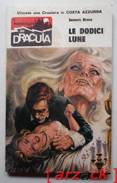 I RACCONTI di DRACULA 91 Semers Bruce Le dodici lune FAROLFI 1976