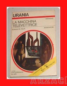 URANIA Mondadori 652 LA MACCHINA TELEVETTRICE Hoch
