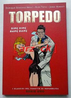 CLASSICI REPUBBLICA Serie Oro 56 TORPEDO Sin Sing Bang Bang Abulì - Bernet Toht