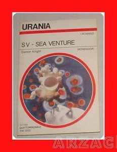 URANIA N 1016 SV - SEA VENTURE Damon Knight MONDADORI