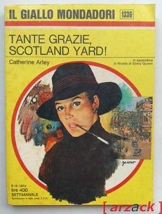 IL GIALLO MONDADORI 1336 Tante grazie Scotland Yard CATHERINE ARLEY 1974