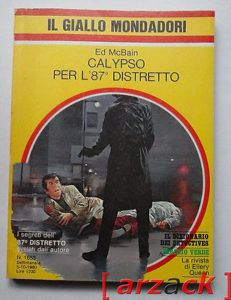 IL GIALLO MONDADORI 1653 Calypso per  l'87° distretto ED McBAIN 1980