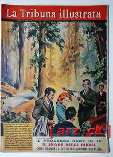 LA TRIBUNA ILLUSTRATA anno 73  N 52 - 29/12/1963 Processo Ruby