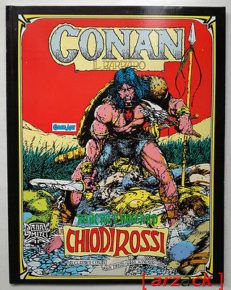 CONAN IL BARBARO Chiodi Rossi HOWARD Comic Art SUPPLEMENTO All American Comics
