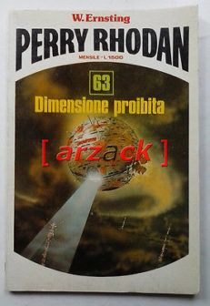 PERRY RHODAN 63 Dimensione Proibita WALTER ERNSTING Solaris 1981