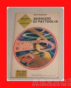 URANIA n 397 Servizio di pattuglia Rick Paphael 1965