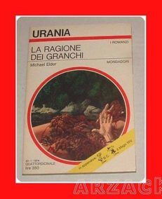 URANIA N 636 LA RAGIONE DEI GRANCHI Elder MONDADORI '73