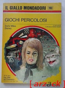 IL GIALLO MONDADORI 1193 Giochi pericolosi DORIS MILES DISNEY 1971