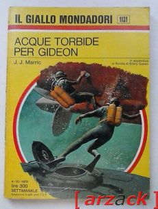 IL GIALLO MONDADORI 1131 Acque torbide per Gideon J J MARRIC 1970