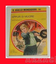 Gialli Mondadori 1188 EPPUR SI MUORE Ward Rutherford