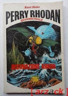 PERRY RHODAN 36 Destinazione Arkon KURT MAHR Solaris 1978
