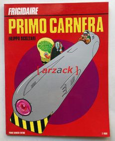 FILIPPO SCOZZARI Primo Carnera PRIMO CARNERA 1982 Supplemento FRIGIDAIRE 19