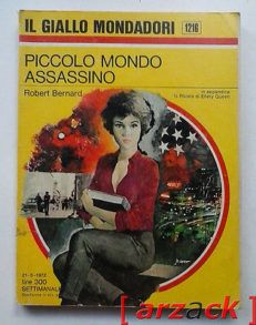 IL GIALLO MONDADORI 1216 Piccolo Mondo Assassino ROBERT BERNARD 1972