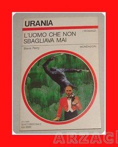 URANIA N 1035 L'UOMO CHE NON SBAGLIAVA MAI Perry