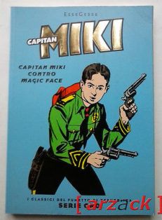 CLASSICI DI REPUBBLICA Serie Oro 28 CAPITAN MIKI Capitan Miki contro Magic Face