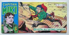 CAPITAN MIKI striscia Serie IV n° 31 Dardo 1995 Lotta all'ultimo sangue
