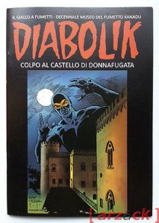 DIABOLIK albo fuori serie COLPO AL CASTELLO DI DONNAFUGATA 2010