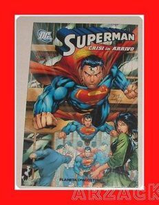 SUPERMAN CRISI IN ARRIVO Planeta De Agostini