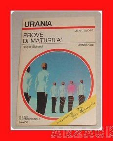 URANIA N 670 PROVE DI MATURITA' Roger Elwood MONDADORI
