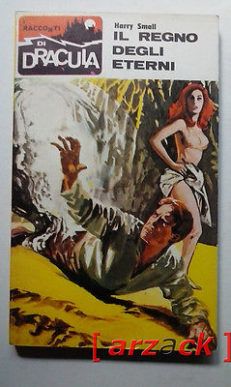 I RACCONTI di DRACULA 99 Irving Small il regno degli Eterni FARCA 1968