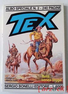 TEX Texone ALBO SPECIALE n 2 Terra senza legge BONELLI 1989 A. Giolitti