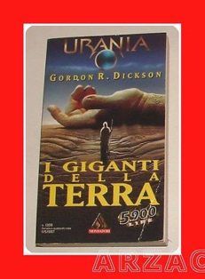 URANIA 1309 I GIGANTI DELLA TERRA Dickson MONDADORI