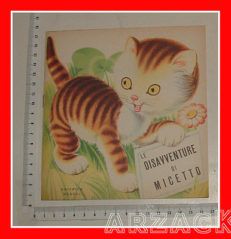 LE DISAVVENTURE DI MICETTO Collana Animali 1 BOSCHI libro illustrato