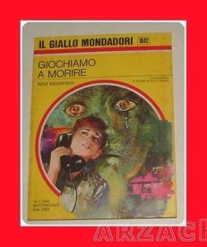 GIALLO MONDADORI 1042 Giochiamo a morire WHIT MASTERSON