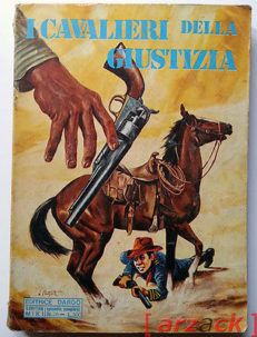 Collana Freccia MIKI N 28 DARDO 1973  I Cavalieri della Giustizia