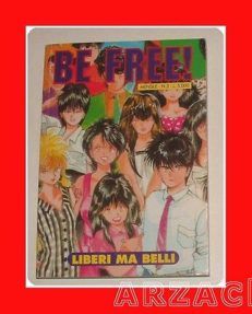 BE FREE N 3 LIBERI MA BELLI editoriale Trastevere
