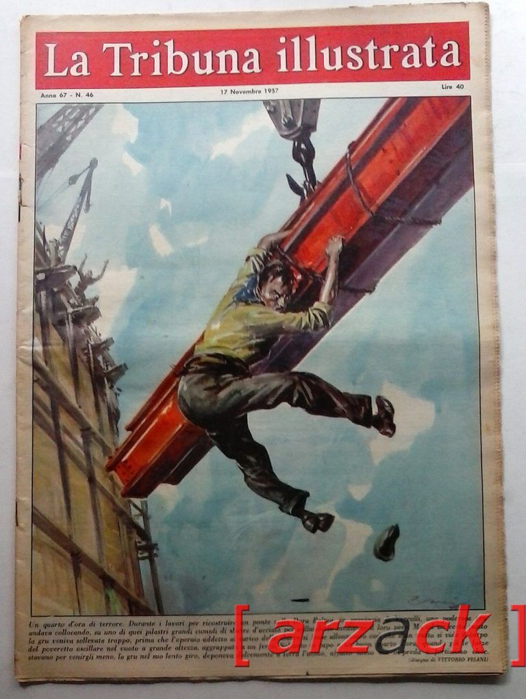 LA TRIBUNA ILLUSTRATA anno 67  N 46 - 17/11/1957 ponte Dora Baltea Vercelli
