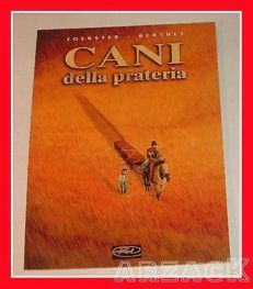 CANI DELLA PRATERIA ediz. BD 1999 Foerster Berthet