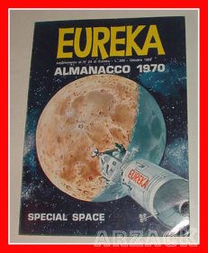 EUREKA ALMANACCO 1970 Special Space Supplemento al N 24 EDITORIALE CORNO