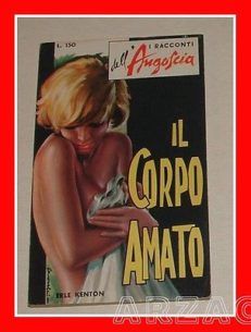 I Racconti Dell'Angoscia N 18 IL CORPO AMATO E Kenton 1965