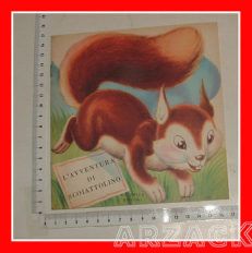 L'AVVENTURA DI SCOIATTOLINO Collana Animali 6 BOSCHI libro illustrato