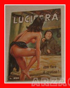 LUCIFERA n 99 Ediperiodici 1976 Non fare il cretino