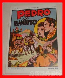 PEDRO IL BANDITO Ristampa Anastatica NERBINI