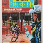 BLUEBERRY 2 Tuoni sull'ovest