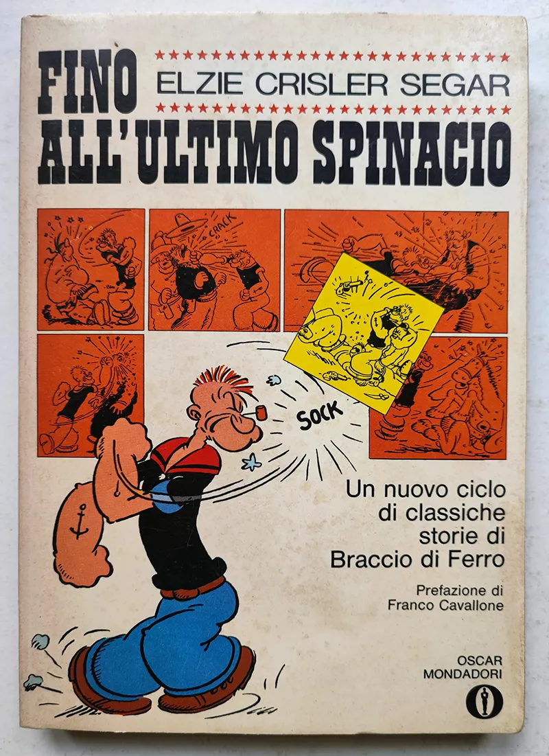 E.C. Segar FINO ALL'ULTIMO SPINACIO Oscar Mondadori 315