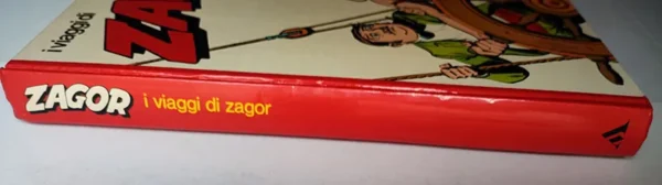 I Viaggi di ZAGOR cartonato rosso MONDADORI Bonelli prima edizione 1981 - immagine 3