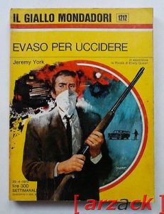 IL GIALLO MONDADORI 1212 Evaso per Uccidere JEREMY YORK 1972