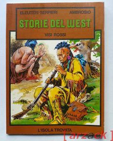 ELEUTERI SERPIERI Storie Del West VISI ROSSI Isola Trovata 1982 SUPPLEMENTO