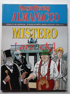 MARTIN MYSTERE Almanacco del Mistero 2004 Sergio Bonelli Editore